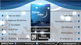 Hidayet Doğan - Üsve Hasenem (Müziksiz İlahi)