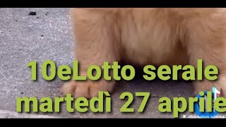 #estrazioni #10 e lotto serale martedì 27 aprile per 3 colpi screenshot 4