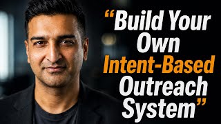 Build Your Own Intent-Based Outreach System
