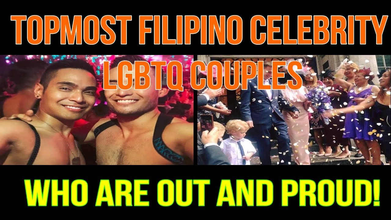 Topmost Filipino Lgbtq Celebrity Couples Who Are Out And Proud 2018 Youtube