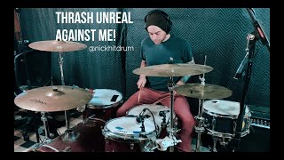 Thrash Unreal - Against Me! (drum cover)