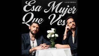 Los Rumberos - Esa Mujer Que Ves (Cover Audio)