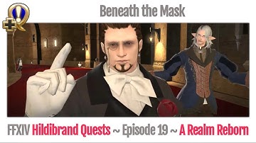 FFXIV Beneath the Mask - Hildibrand Quests A Realm Reborn