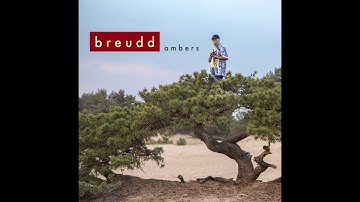 Breudd - Ambers (feat. Shy Ōshō)