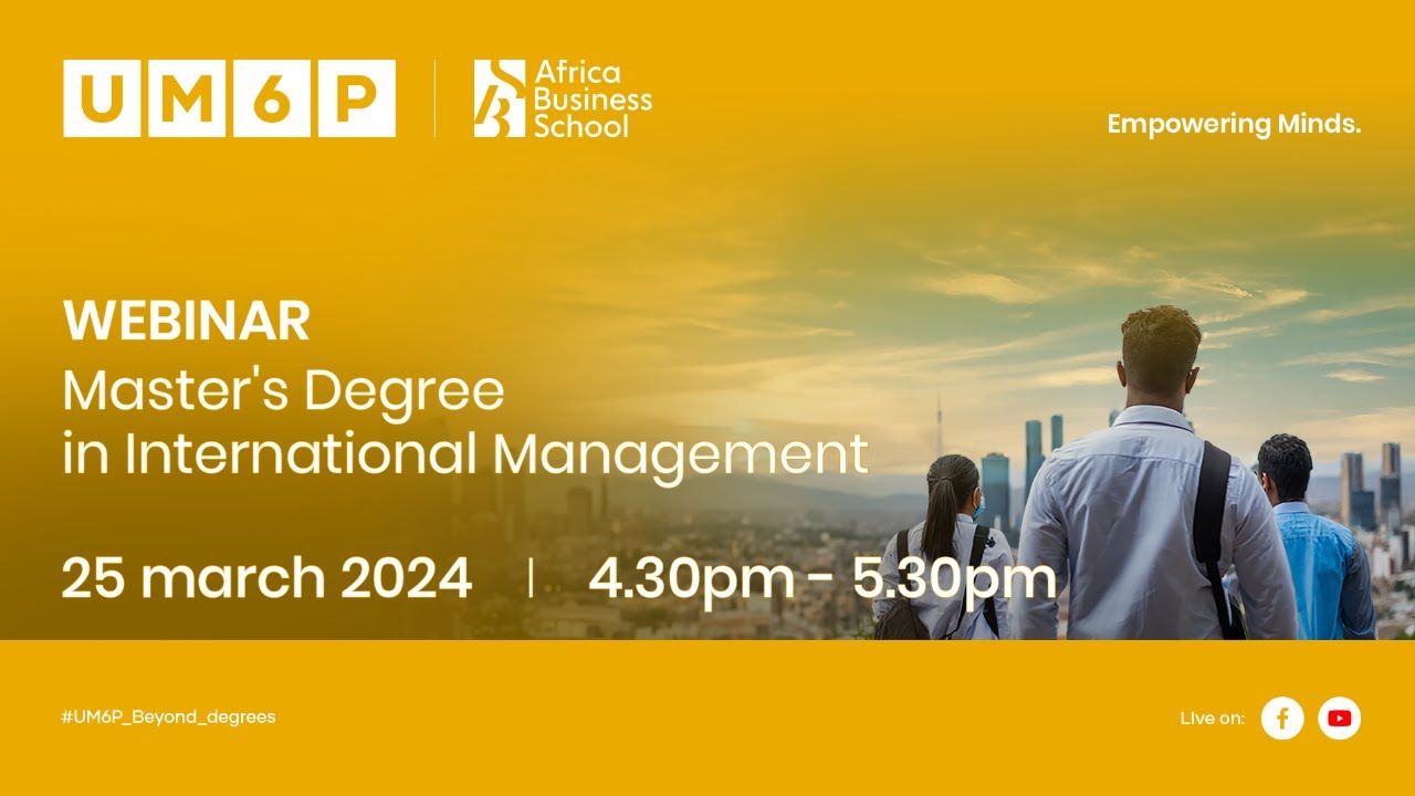 UM6P - WEBINAR - Master's Degree in International Management