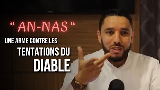 Tafsir Complet De La Sourate An-Nas Le Refuge Ultime Contre Les Maux Invisibles - Rachid Eljay