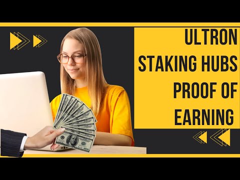 ULTRON STAKING HUBS PROOF OF EARNING VIDEO