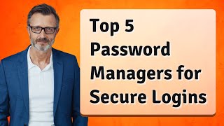 Top 5 Password Managers for Secure Logins screenshot 5