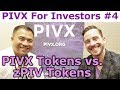 PIVX For Investors #4 - What Is The Regular PIVX Tokens vs. zPIV Tokens - By Tai Zen &amp; Bryan Doreian