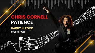 Chris Cornell - Patience #song