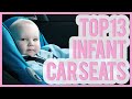 Best Infant Car Seat 2016 & 2017 – TOP 13 Car Seats For Infants