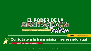 Encuentro Macrorregional del Mérito: El poder de la meritocracia en el territorio  Yopal.