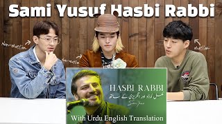 Korean guys react to Sami Yusuf Hasbi Rabbi Resimi