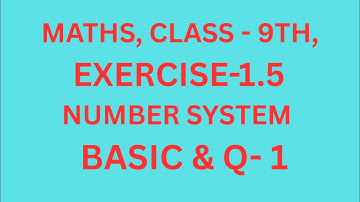 Class 9th maths l Exercise 1.5 l Chapter 1 l Number system l NCERT l Solution l cbse board | 2025-26