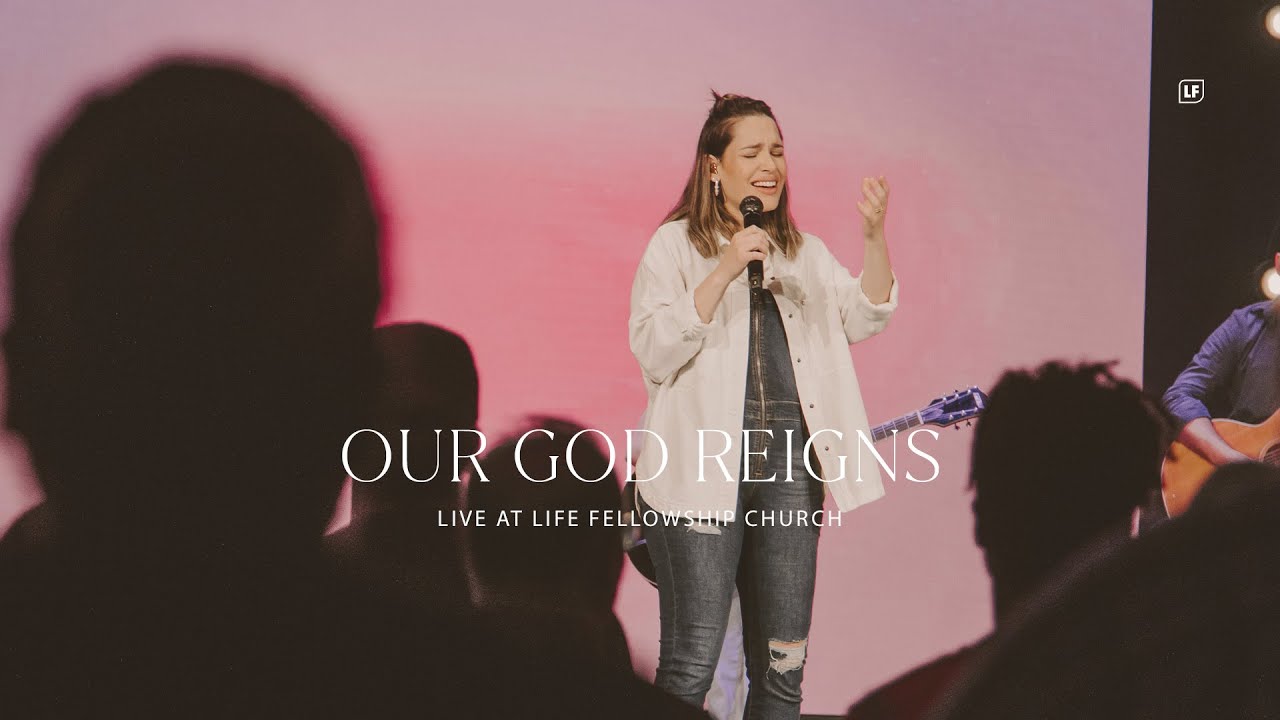 Our God Reigns Feat Amanda Carius LF Worship YouTube