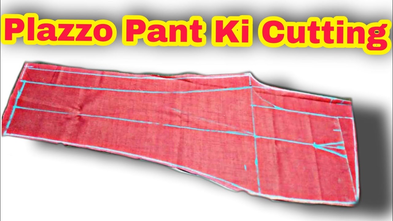 Sikhiye Plazzo Pant ki Cutting How To Cut Plazzo Pant with