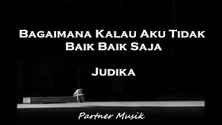 Download Lagu Bagaimana Kalau Aku Tidak Baik Baik Saja - Judika (Cover By Yan Josua \u0026 Rusdi Cover) | LIRIK MUSIK MP3