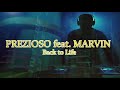 PREZIOSO FEAT MARVIN BACK TO LIFE HQ AUDIO