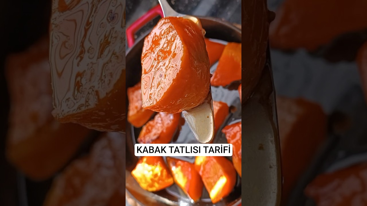 ✅ ŞİMDİ KABAK TATLISI YAPMANIN TAM ZAMANI ✅ ŞİMDİ KABAK TATLISI YAPMANIN TAM ZAMANI