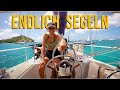 Ep. 99 | Das erste mal Segeln !!! Sind wir noch seefest ?