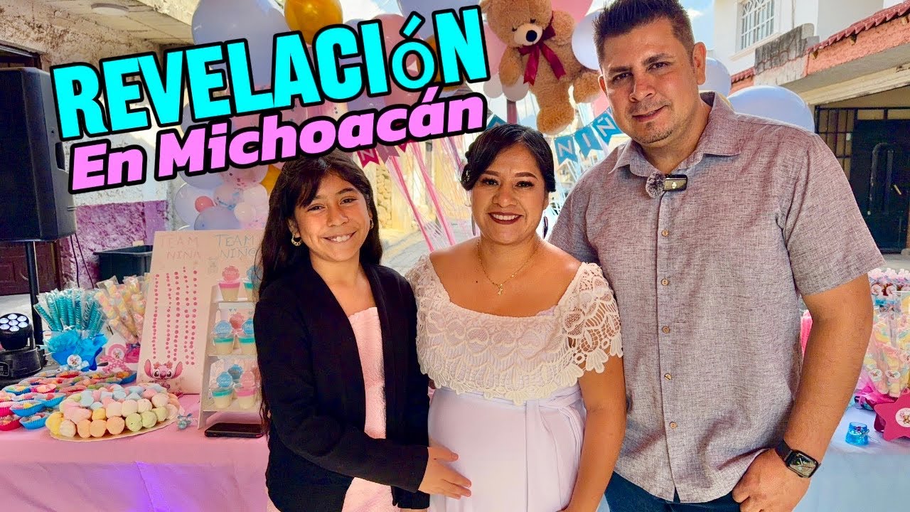 REVELACIÓN  de GÉNERO de Nuestro BB en Michoacán Lo que MIS OJOS VIERON