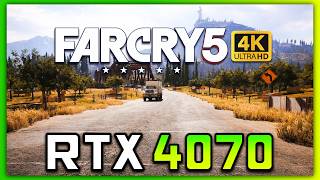 Far Cry 5 - RTX 4070 4K Max Settings FPS Test