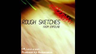 Like a sick (Roughsketches from Enpizlab)