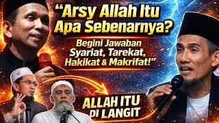 💥Arsy Allah Itu Apa? Penjelasan Syariat, Tarekat, Hakikat \u0026 Makrifat | Gus Mukhlason | Al Warid 14