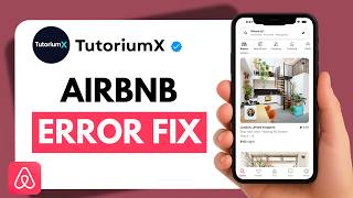How to Fix Airbnb “Something Went Wrong” Error | App & Booking Issue