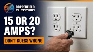 15 Amp vs 20 Amp Outlet: Which Do You Really Need?