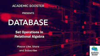 Lecture 15: Set Operations - Union, Intersection and Difference in Relational Algebra | #database