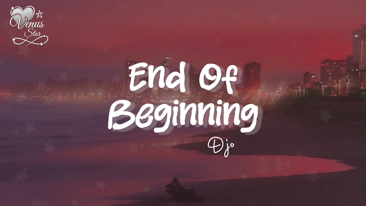 Djo - End Of Beginning (Sub. Español)