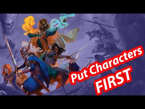 Keeping Characters Central to Your D&D Campaign