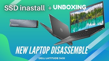 DELL LATITUDE 3410 LAPTOP UNBOXING AND INSTALL SSD. NEW LAPTOP HOW TO DISASSEMBLE.