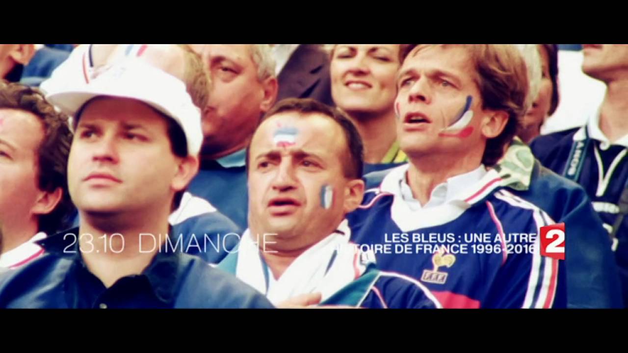 Les Bleus Une Autre Histoire De France Les Bleus une autre histoire de France (1996 2016) bande annonce - YouTube
