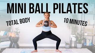 10 Minute Mini Ball Pilates | Total Body Pilates with Small Ball