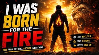 I Was Born for the Fire 🔥 | Motivational Rap Anthem (Cinematic Hip Hop) | Rise From Nothing