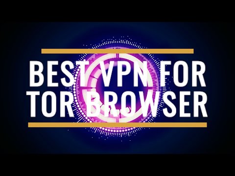 best-vpn-for-tor-browser-review-2021