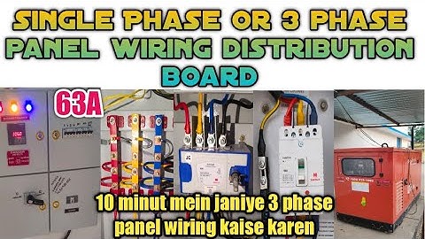 Single phase or 3 phase panel distribution || 3 phase wiring distribution box ||63A 3 phase panel