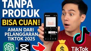 Cara Buat Video TikTok Affiliate Tanpa Produk Fisik – Auto Cuan Pakai HP!