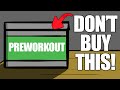 What They Don't Tell You About Preworkouts