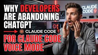Why Developers Are Abandoning ChatGPT For Claude Code Voice Mode