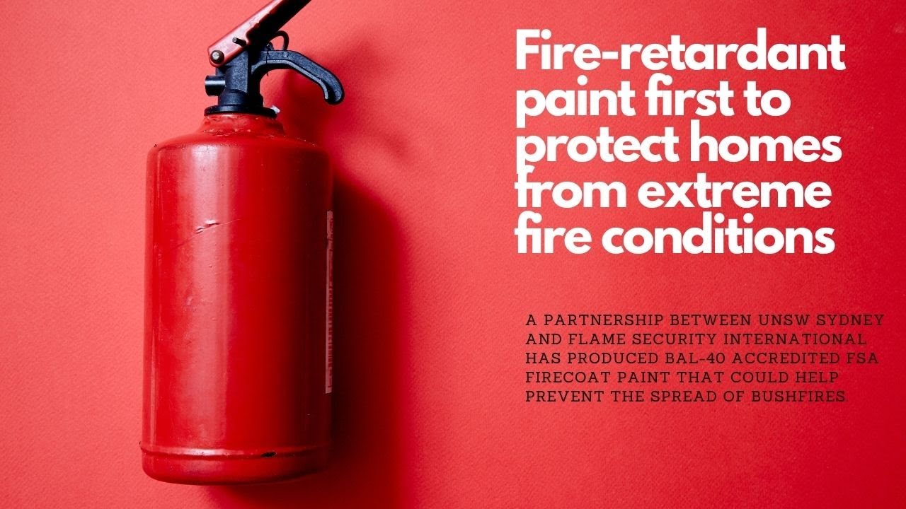 Fire-retardant paint first to protect homes from extreme fire conditions