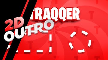 » Traqqer « | 2D Outro | Paid