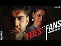 Foes to fans official  armaan dhillon  prabh bains  jashan inder  new punjabi song 2024