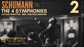 Schumann: Symphony No. 2, Op. 61 (Ct.rc.: Leonard Bernstein, New York Philharmonic / Remastered)