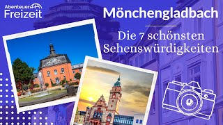 Top Sehenswürdigkeiten Mönchengladbach - Sehenswertes, Attraktionen Ausflugsziele Mönchengladbach