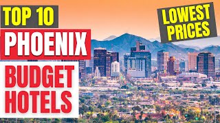 Best Budget Hotels in Phoenix Find the cheap flights at BenexAvia com