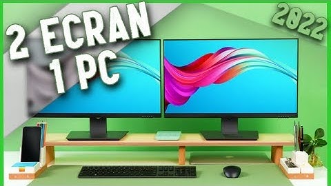 TUTO : COMMENT AVOIR DEUX ECRANS SUR UN SEUL PC
