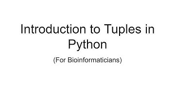 Episode 9: Introduction to Tuples in Python | For Bioinformaticians